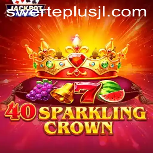 The Allure of 40SparklingCrown: A Captivating Gaming Experience with Swerteplus