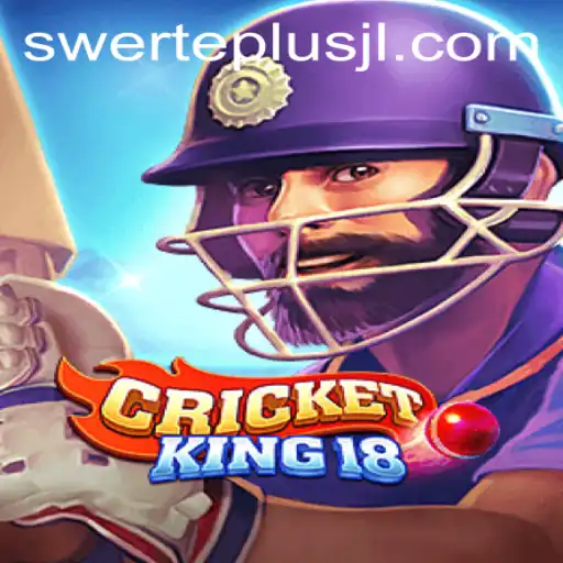 Discover CricketKing18: Revolutionizing The Game with 'swerteplus'