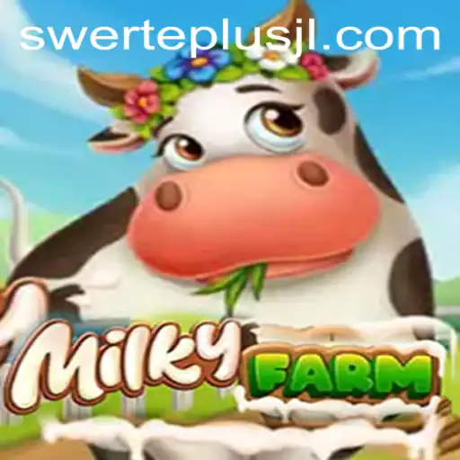 Exploring the Enchanting World of MilkyFarm: A Comprehensive Guide